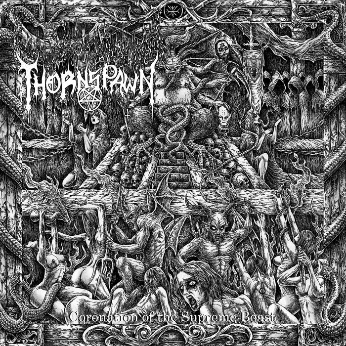 Thornspawn (USA) - Coronation of the Supreme Beast CD