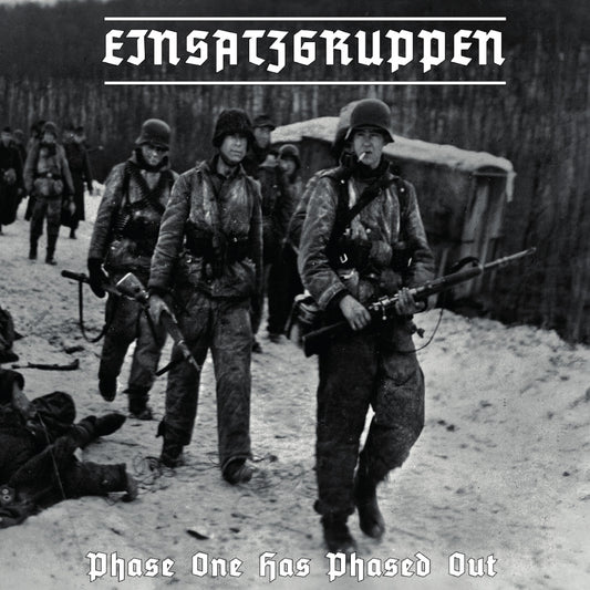 Einsatzgruppen - Phase One Has Phased Out 2LP