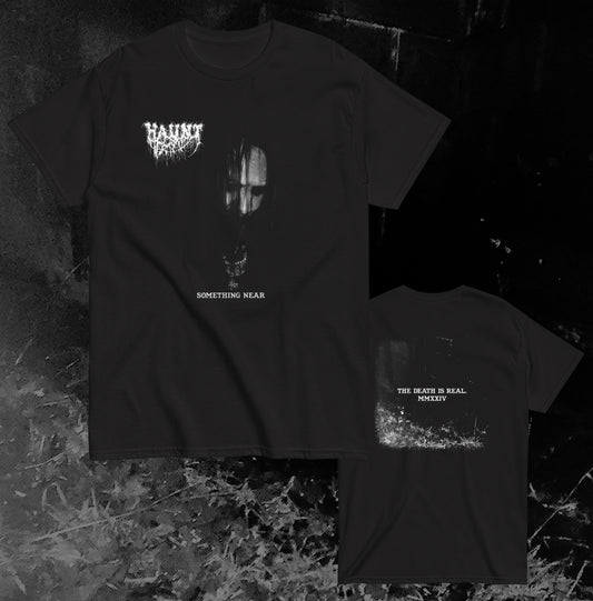 Haunt - Something Near T-Shirt