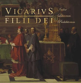 Vicarivs Filii Dei (AUT) - Index Librorum Prohibitorum LP