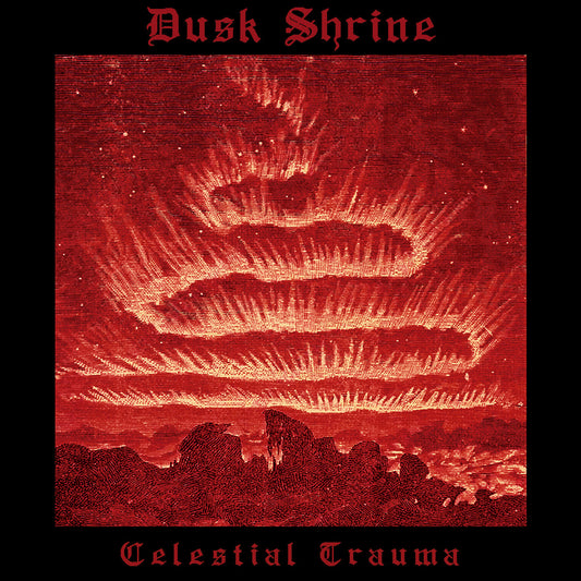 Dusk Shrine (USA) - Celestial Trauma LP