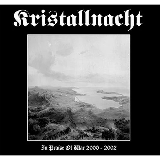 Kristallnacht (FRA) - In Praise of War 2000-2002 LP / Digi-CD